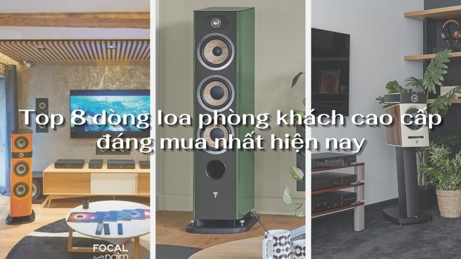 Loa phòng khách cao cấp