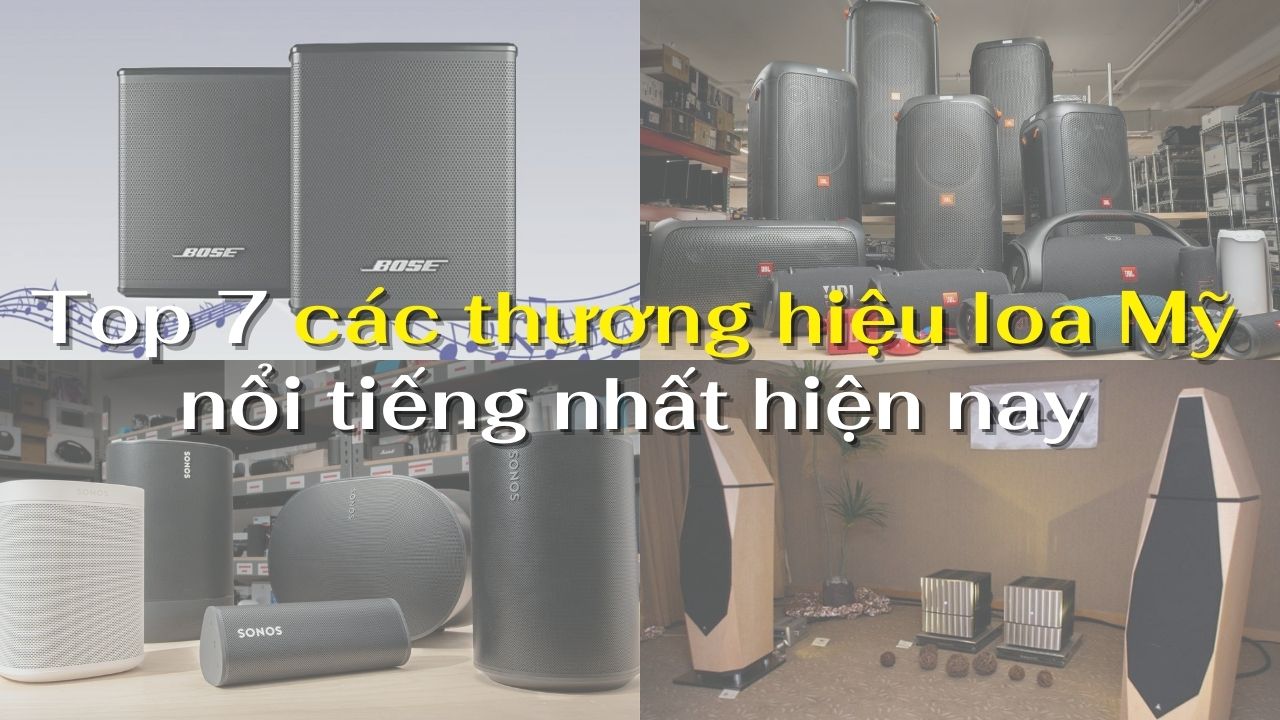 cac thuong hieu loa my