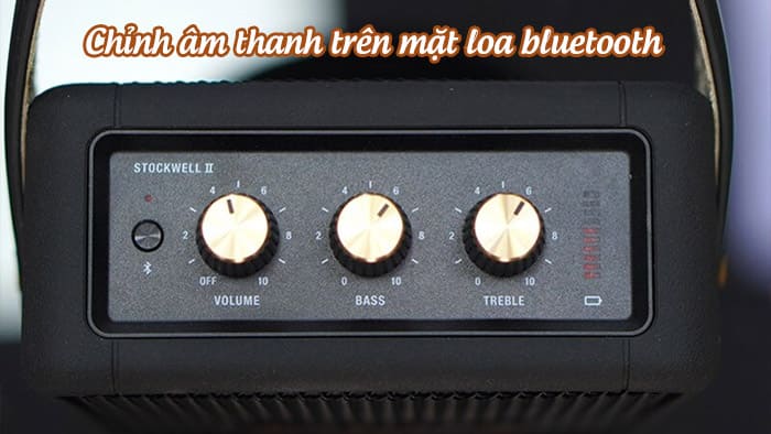 Cách chỉnh bass treble cho loa bluetooth 