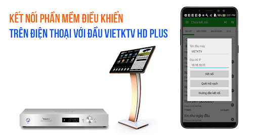Hướng dẫn kết nối vietktv với điện thoại, tivi, máy tính, wifi