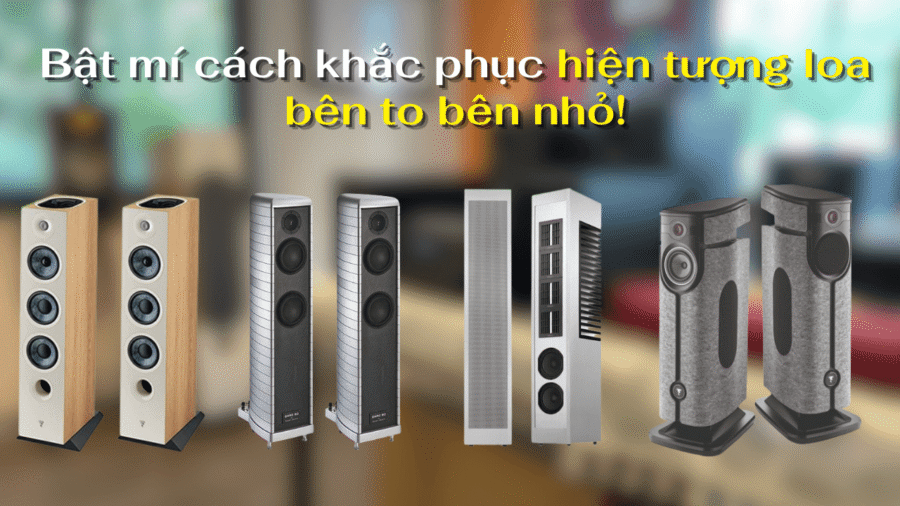 cách khắc phục hiện tượng loa bên to bên nhỏ